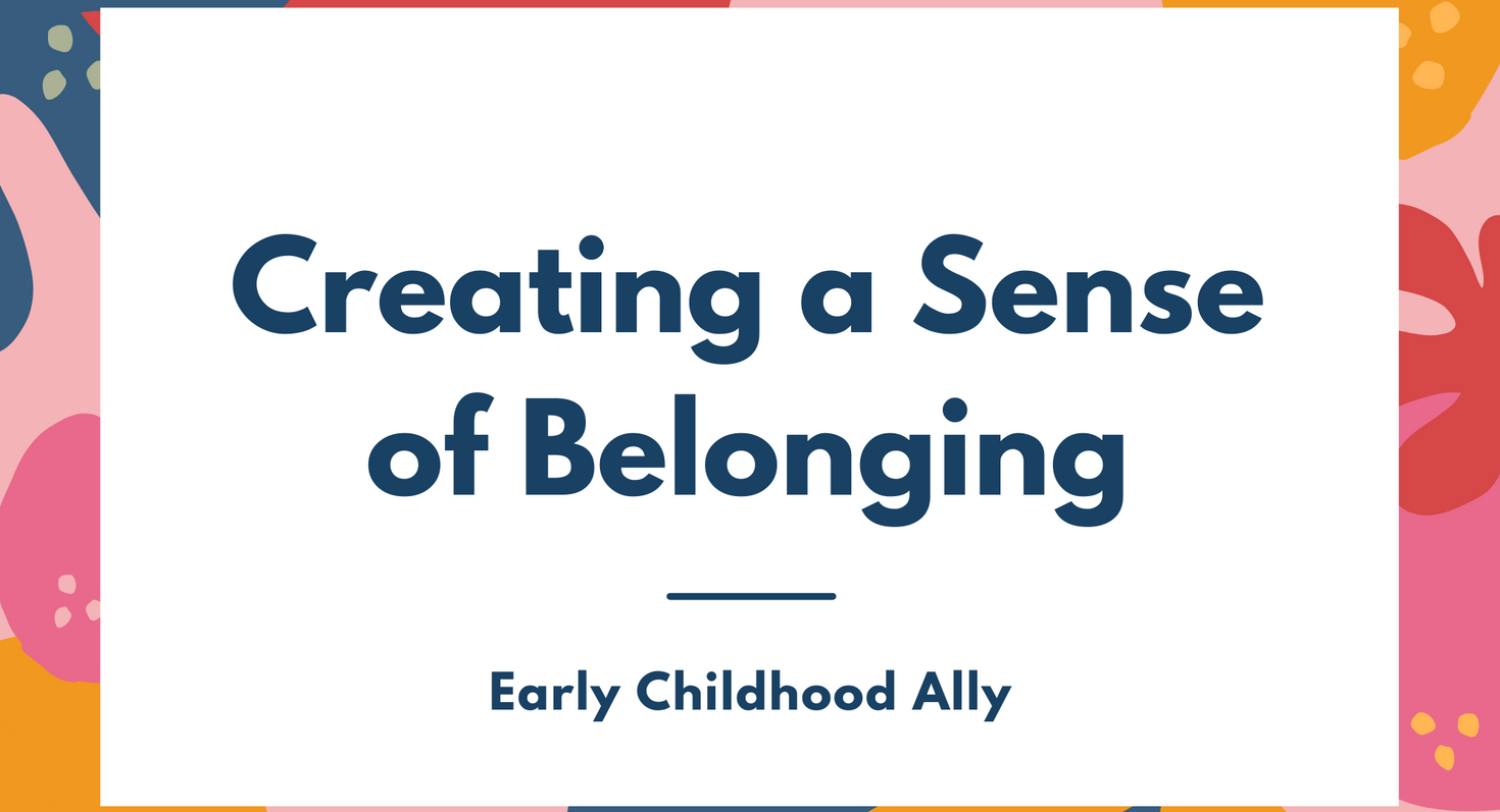 Creating a Sense of Belonging